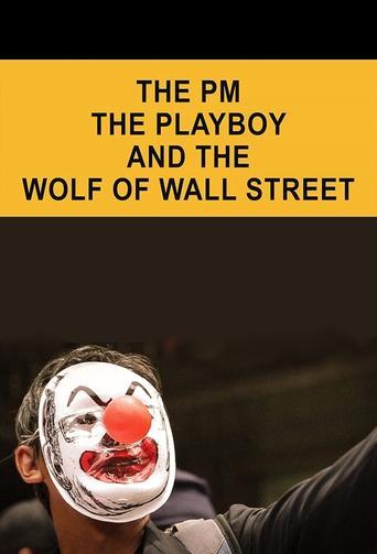 The PM, the Playboy and the Wolf of Wall Street film afişi