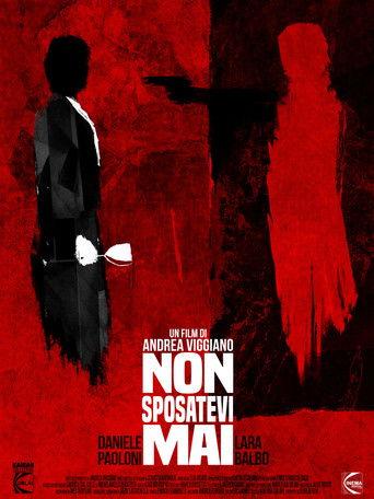 Non Sposatevi Mai! film afişi
