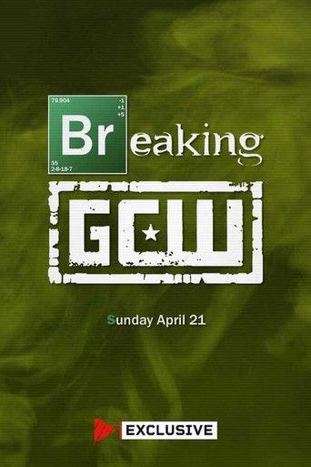 Breaking GCW 2024 film afişi