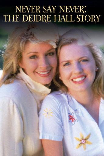 Never Say Never: The Deidre Hall Story film afişi