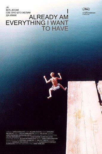 I Already am Everything I Want to Have film afişi