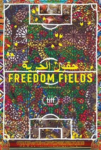 Freedom Fields film afişi