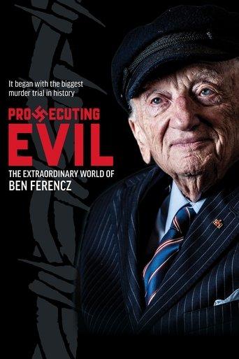 Prosecuting Evil: The Extraordinary World of Ben Ferencz film afişi