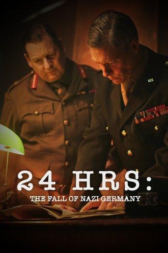 24 Hours: The Fall of Nazi Germany film afişi