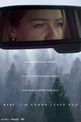Babe, I’m Gonna Leave You film afişi