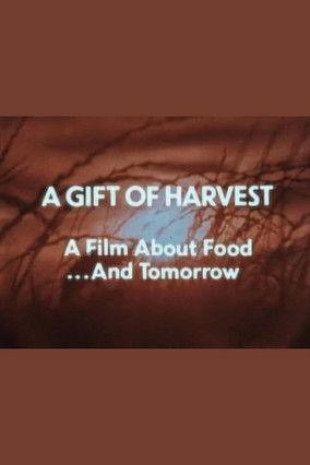 A Gift of Harvest film afişi