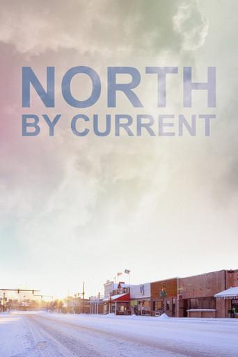 North by Current film afişi