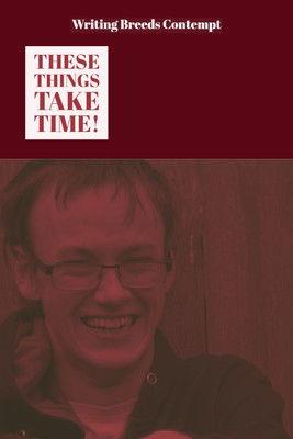 These Things Take Time film afişi