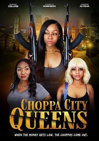 Choppa City Queens film afişi