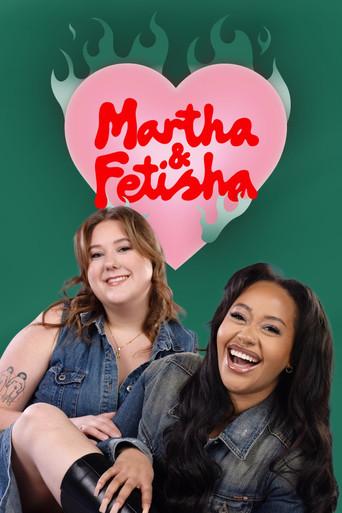 Martha & Fetisha dizi afişi