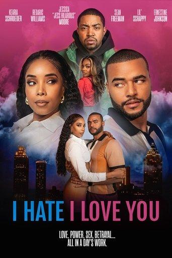 I Hate I Love You film afişi