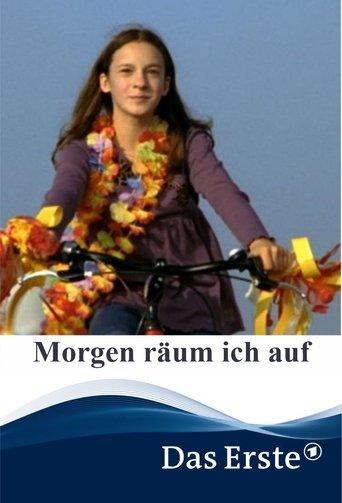 Morgen räum ich auf film afişi