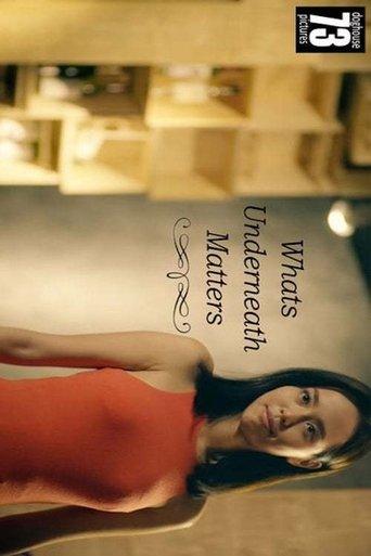 Whats Underneath Matters film afişi