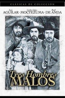 Tres hombres malos film afişi