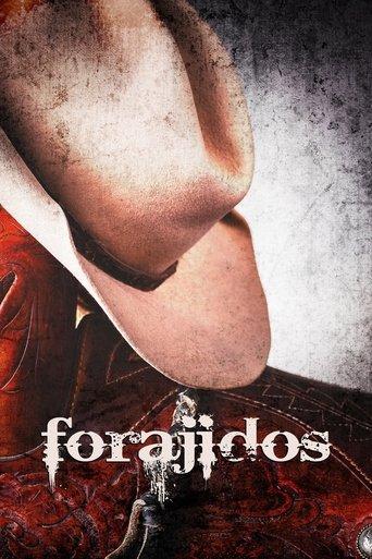 Forajidos film afişi