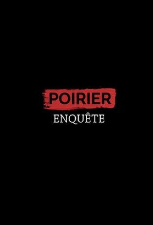 Poirier enquête dizi afişi
