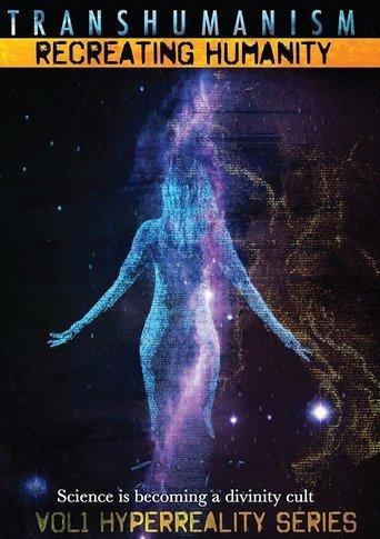 Transhumanism: Recreating Humanity film afişi