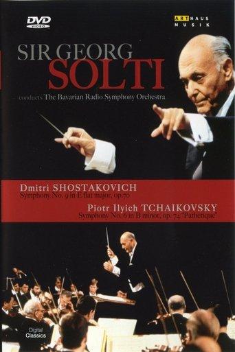 Sir Georg Solti Conducts Shostakovich and Tchaikovsky film afişi