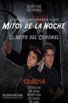 Mitos de La Noche - El Mito del Coronel film afişi
