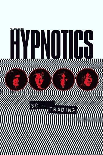 Thee Hypnotics - Soul Trading film afişi