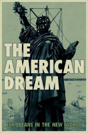 The American Dream: Europeans in the New World film afişi