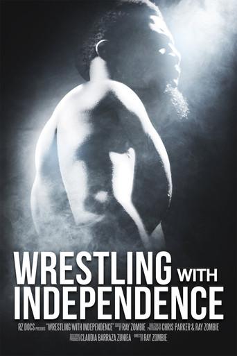Wrestling with Independence film afişi