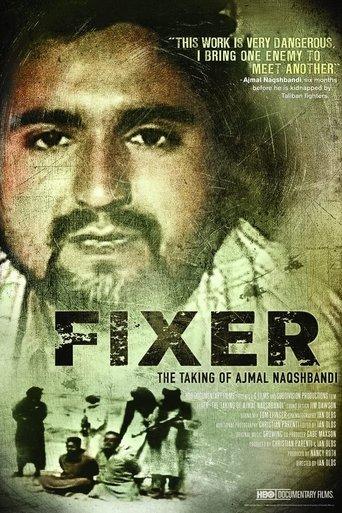 Fixer: The Taking of Ajmal Naqshbandi film afişi