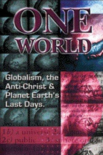 One World Globalism, the Anti-Christ, and Planet Earths Last Days film afişi