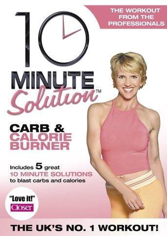 10 Minute Solution: Carb & Calorie Burner film afişi