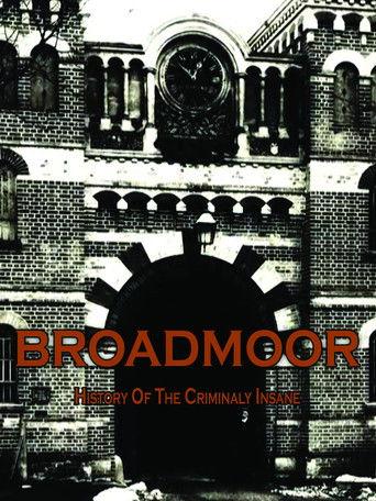 Broadmoor: A History of the Criminally Insane film afişi