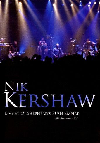 Nik Kershaw - Live At O2 Shepherd's Bush Empire film afişi