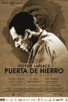 Puerta de Hierro, el exilio de Perón film afişi
