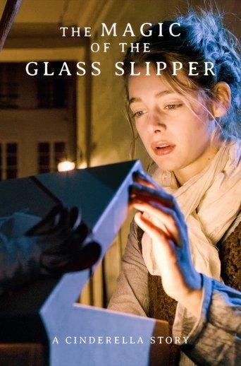 The Magic of the Glass Slipper: A Cinderella Story film afişi