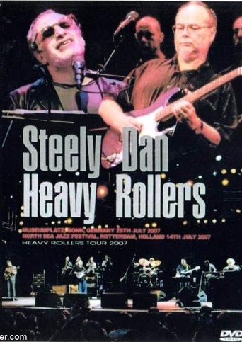 Steely Dan: Heavy Rollers - Live in Germany film afişi