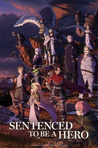Sentenced to Be a Hero dizi afişi