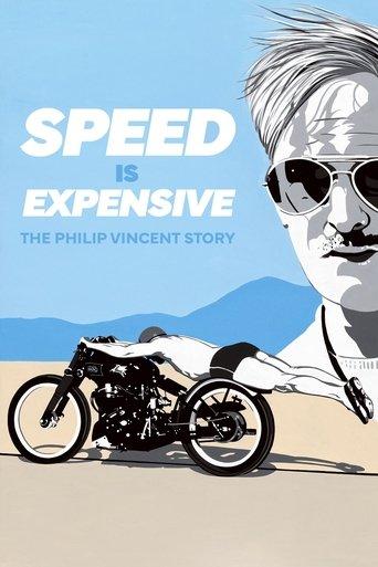 Speed Is Expensive: The Philip Vincent Story film afişi