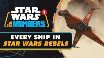 Every Type of Ship in Rebels