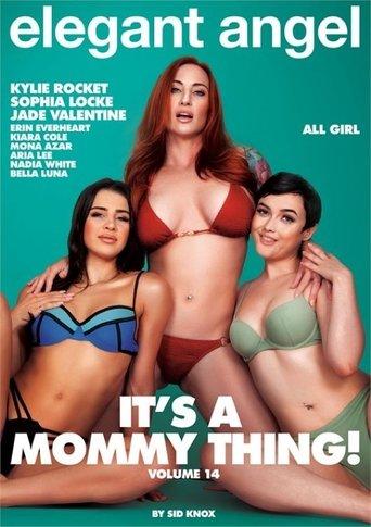 It's a Mommy Thing! 14 film afişi