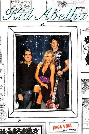 Kid Abelha – Pega Vida Ao Vivo film afişi