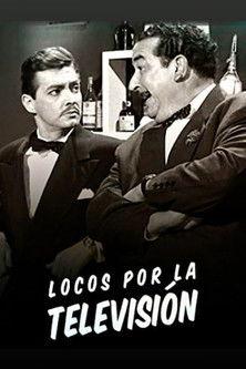 Locos por la televisión film afişi