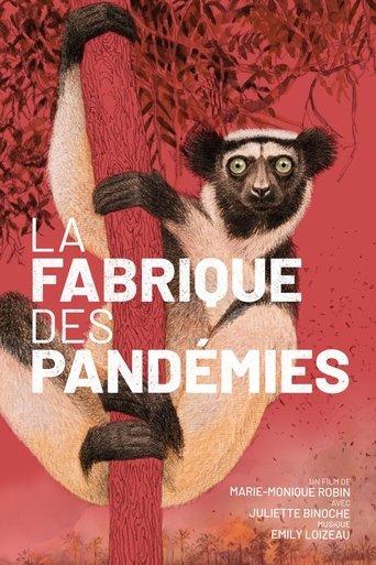 La fabrique des pandémies film afişi