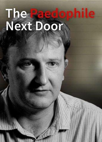 The Paedophile Next Door film afişi