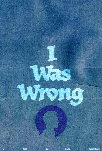 I Was Wrong film afişi