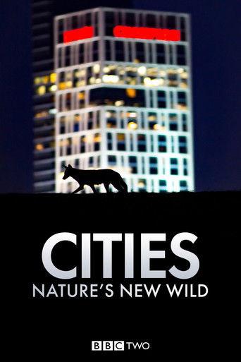 Cities: Nature's New Wild dizi afişi