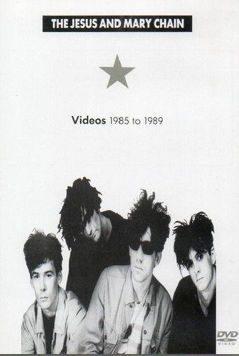 The Jesus and Mary Chain: Videos 1985 to 1989 film afişi