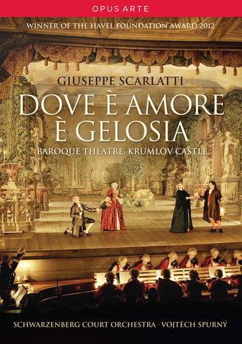 Scarlatti: Dove è amore è gelosia film afişi