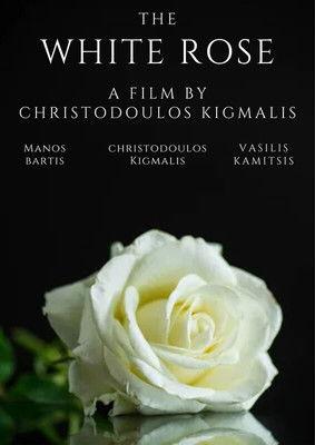 The White Rose film afişi
