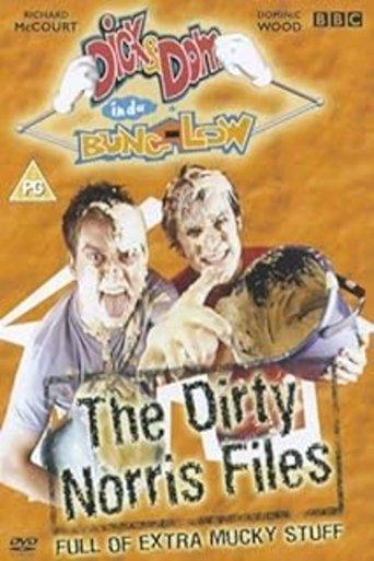 Dick and Dom in da Bungalow: The Dirty Norris Files film afişi