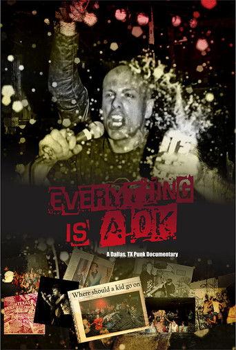 Everything is A OK: A Dallas, TX Punk Documentary film afişi