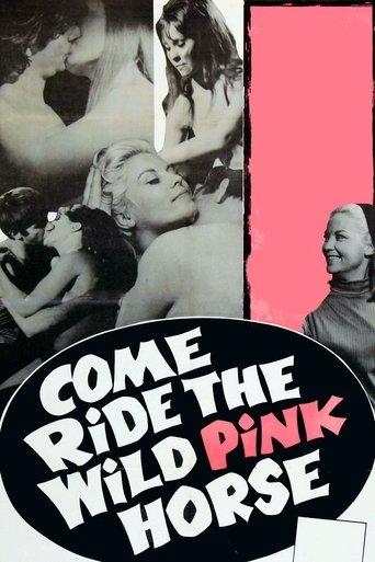 Come Ride the Wild Pink Horse film afişi
